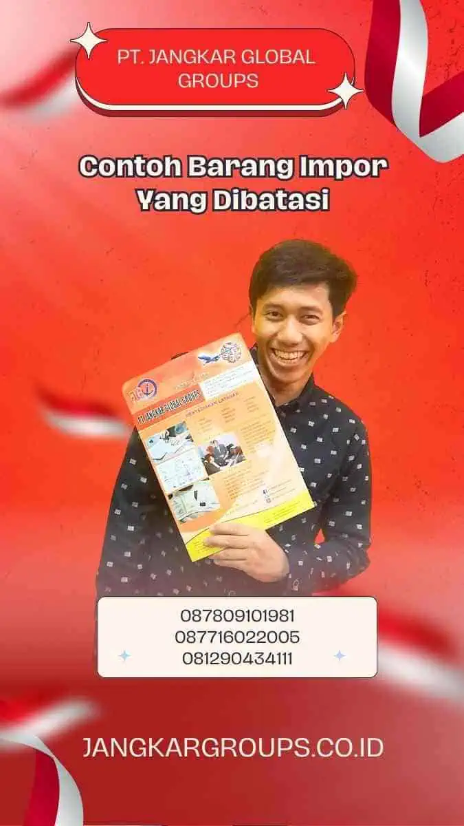 Contoh Barang Impor Yang Dibatasi