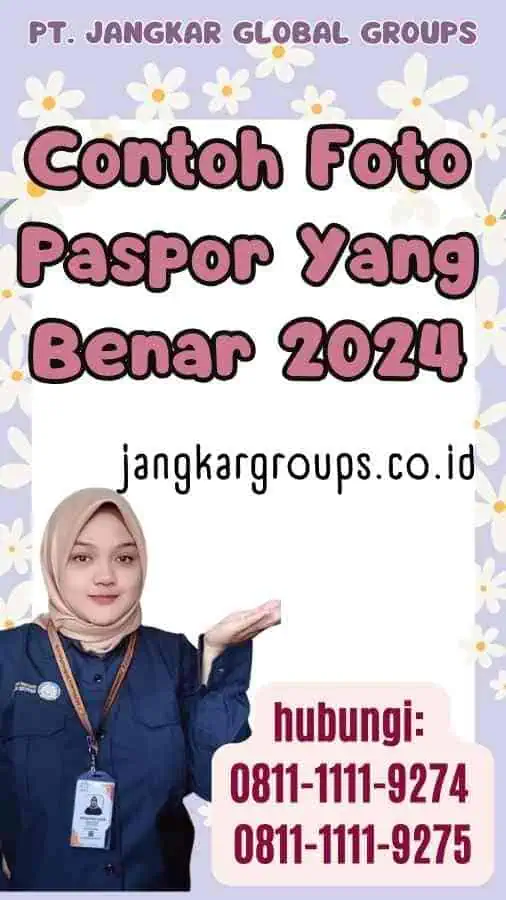 Contoh Foto Paspor Yang Benar 2024