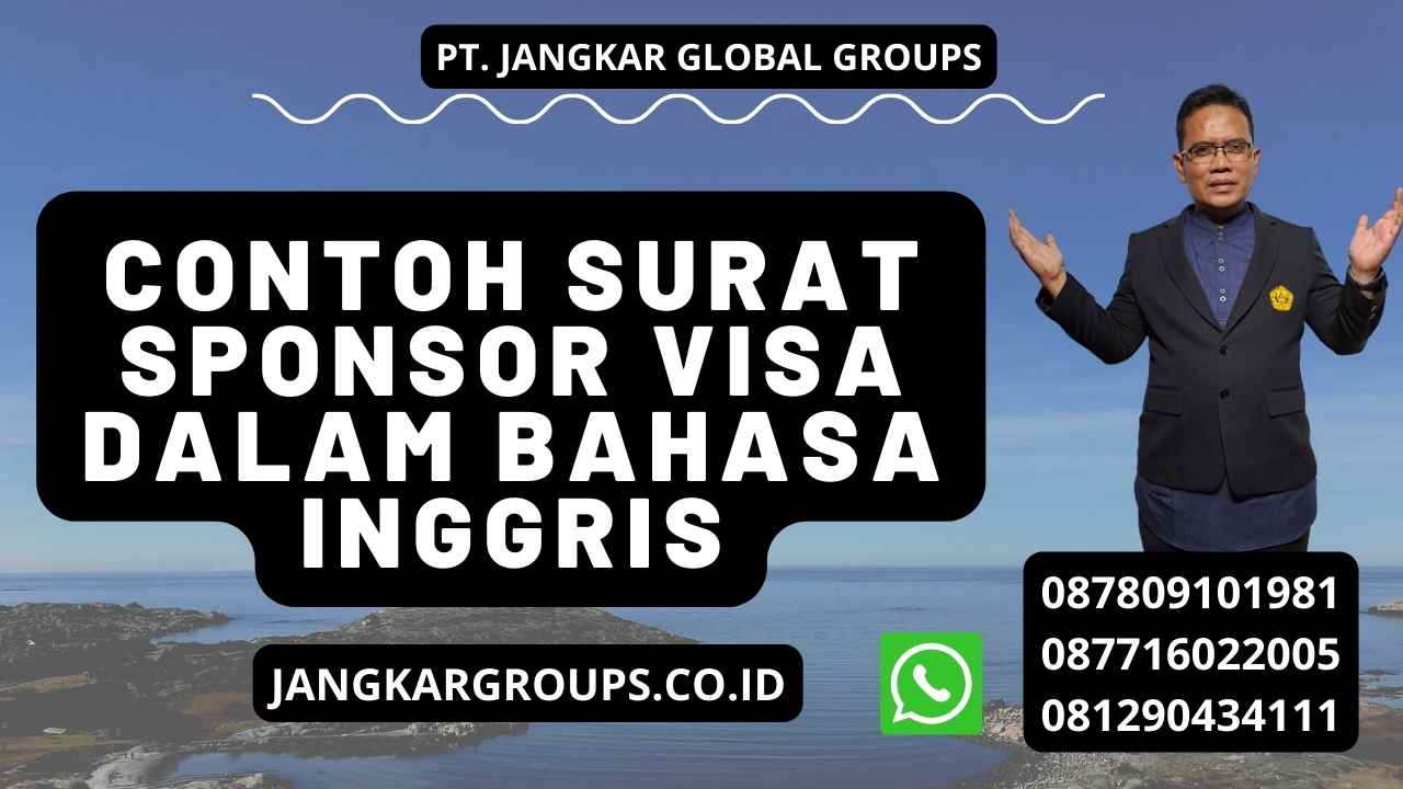 Contoh Surat Sponsor Visa Dalam Bahasa Inggris
