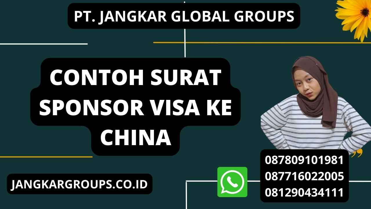 Contoh Surat Sponsor Visa Ke China