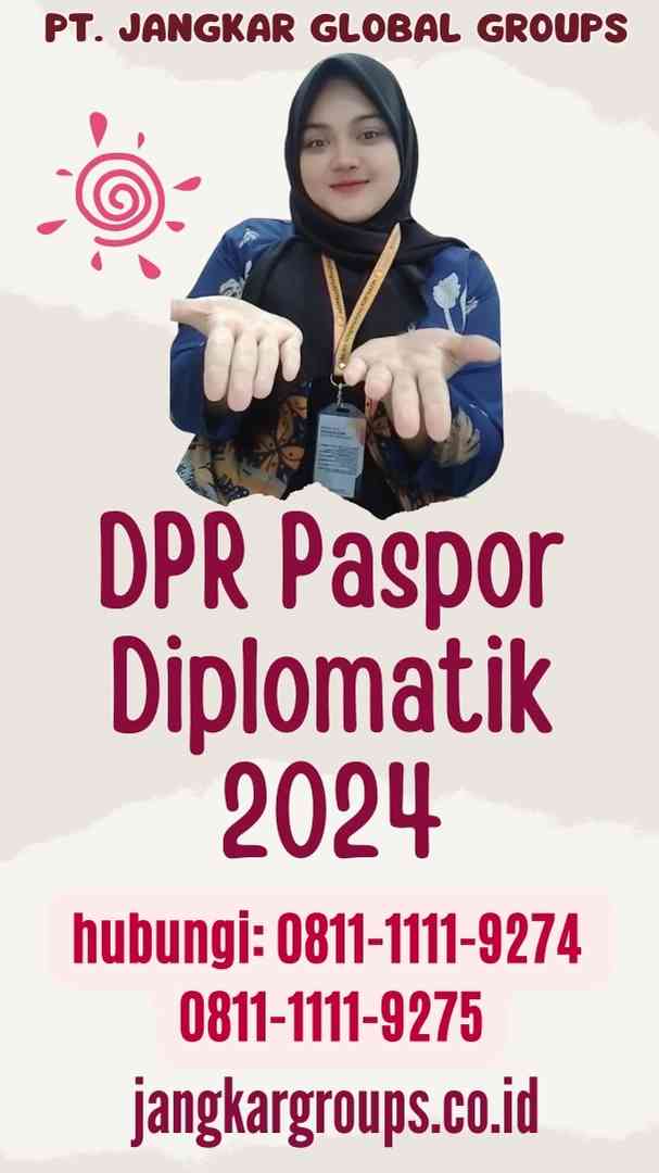 DPR Paspor Diplomatik 2024