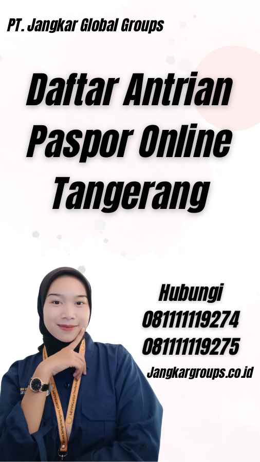 Daftar Antrian Paspor Online Tangerang