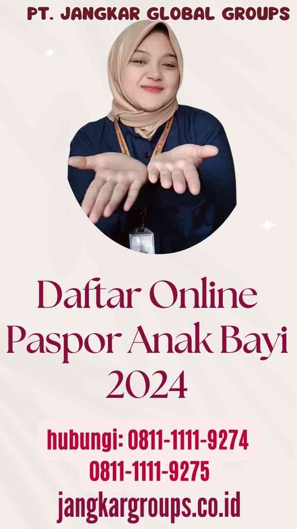 Daftar Online Paspor Anak Bayi 2024