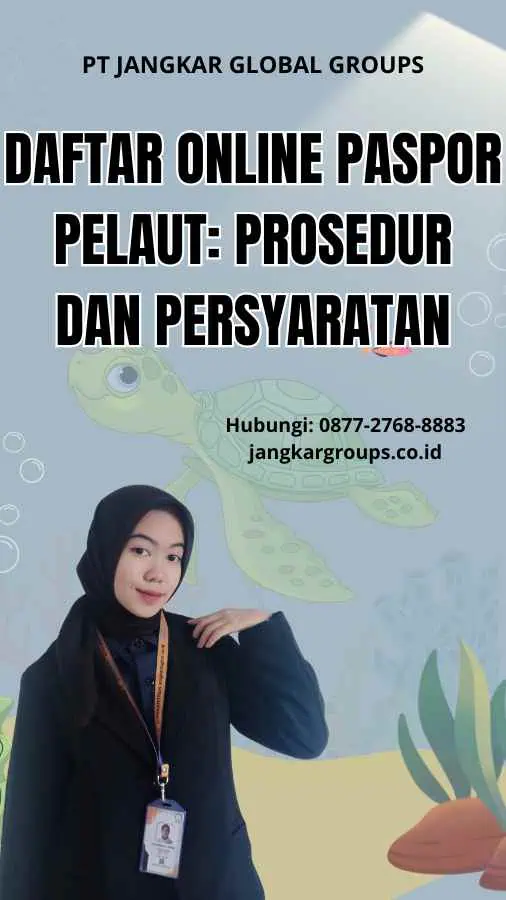 Daftar Online Paspor Pelaut: Prosedur dan Persyaratan