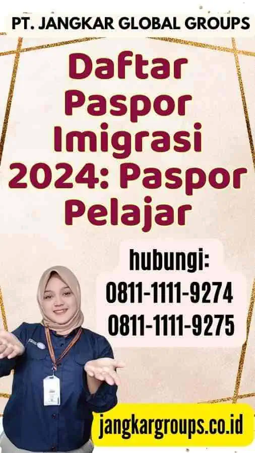 Daftar Paspor Imigrasi 2024 Paspor Pelajar