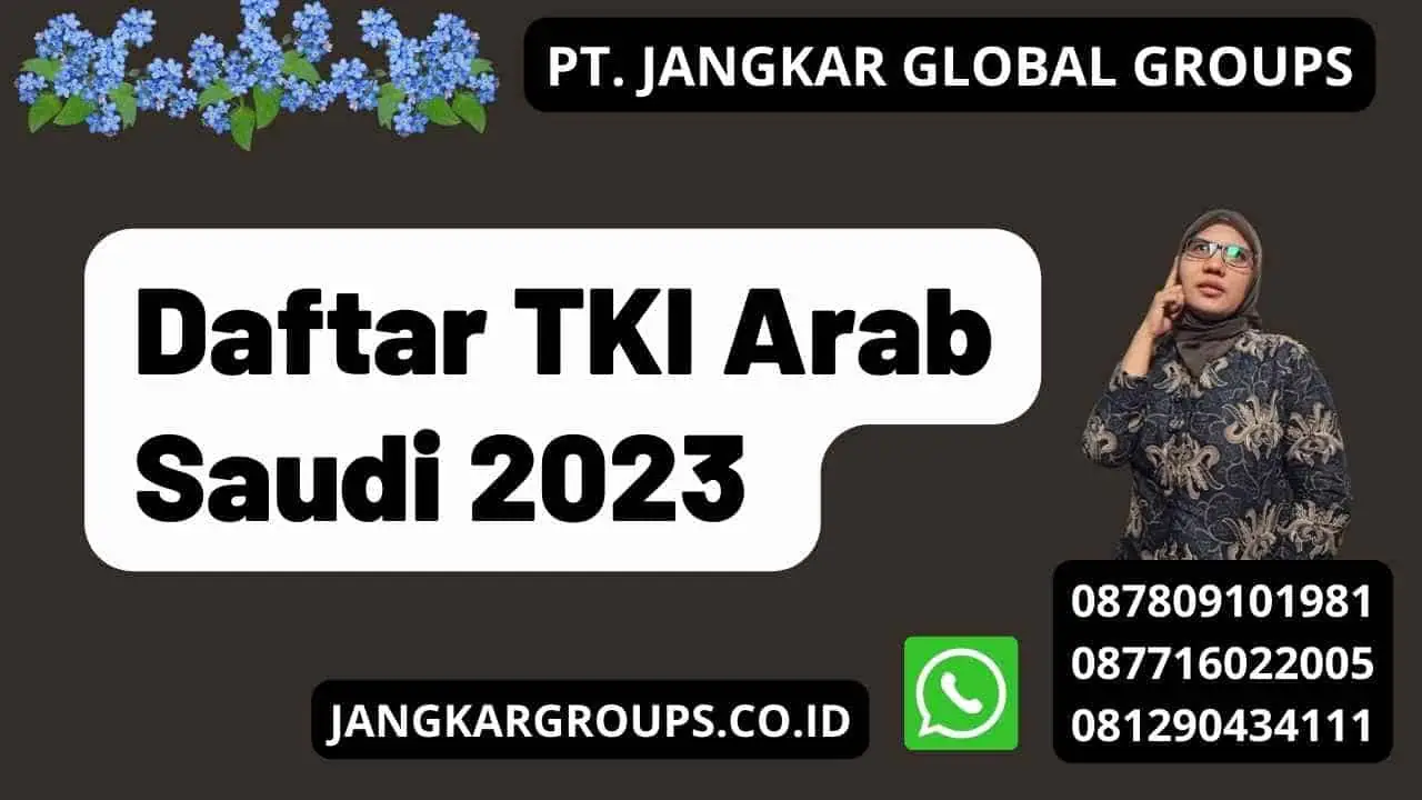 Daftar TKI Arab Saudi 2023