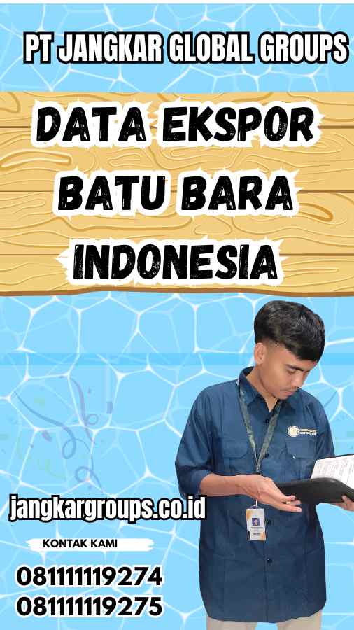 Data Ekspor Batu Bara Indonesia