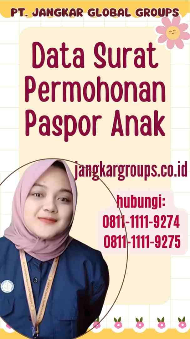 Data Surat Permohonan Paspor Anak