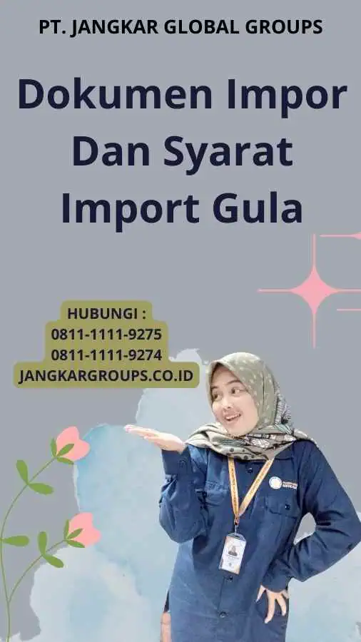 Dokumen Impor Dan Syarat Import Gula