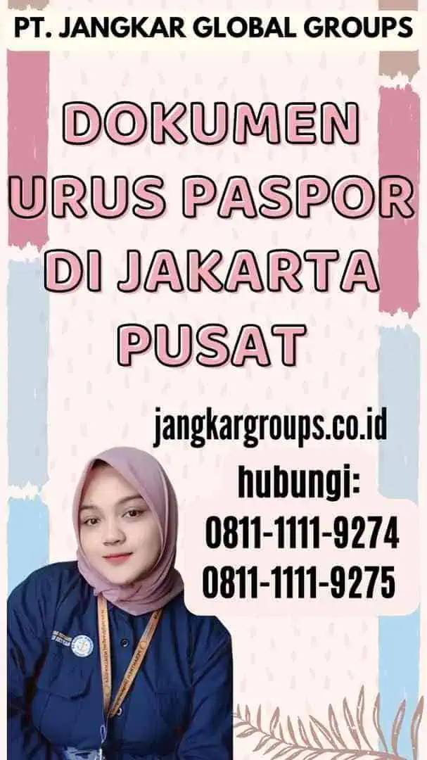 Dokumen Urus Paspor Di Jakarta Pusat