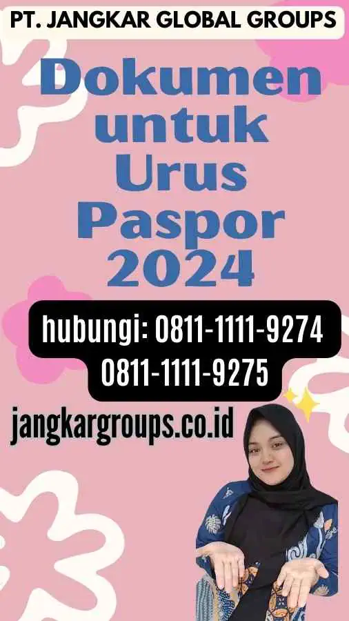 Dokumen untuk Urus Paspor 2024