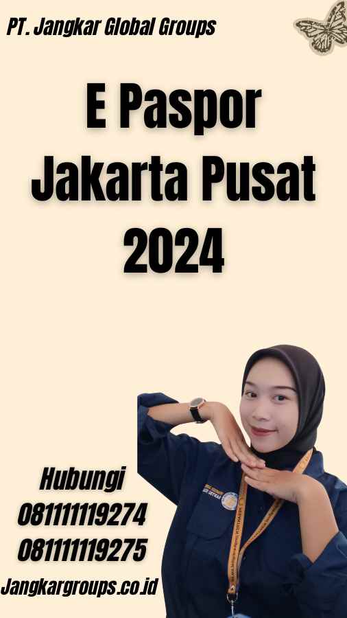 E Paspor Jakarta Pusat 2024