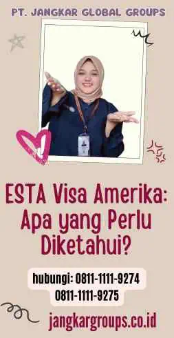 ESTA Visa Amerika Apa yang Perlu Diketahui