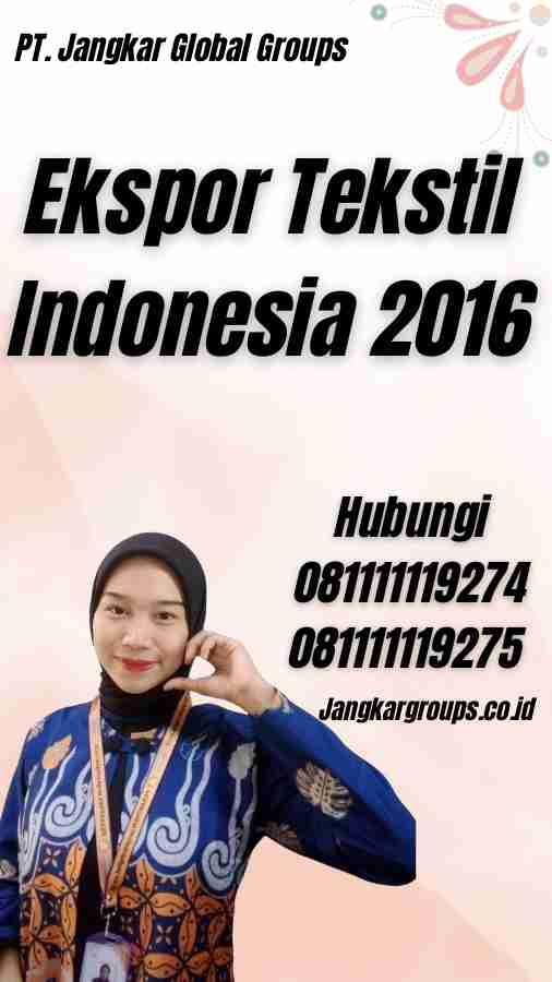 Ekspor Tekstil Indonesia 2016