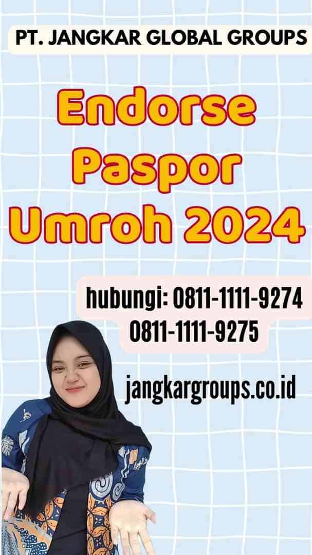 Endorse Paspor Umroh 2024