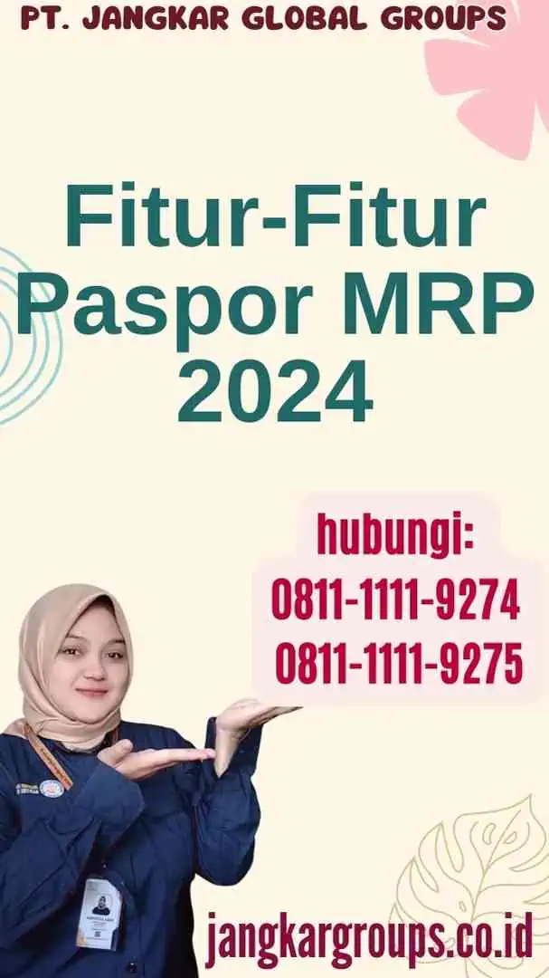 Fitur-Fitur Paspor MRP 2024
