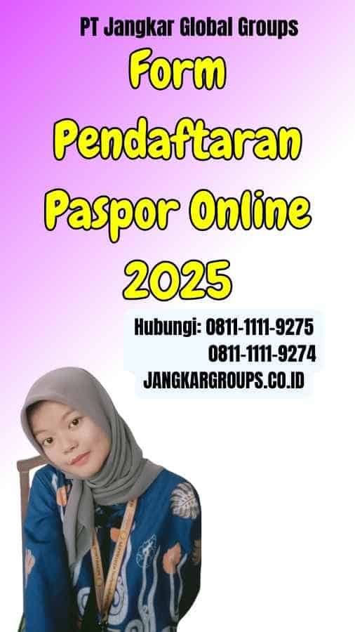 Form Pendaftaran Paspor Online 2025