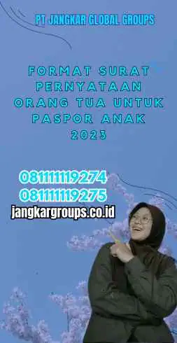 Format Surat Pernyataan Orang Tua Untuk Paspor Anak 2023