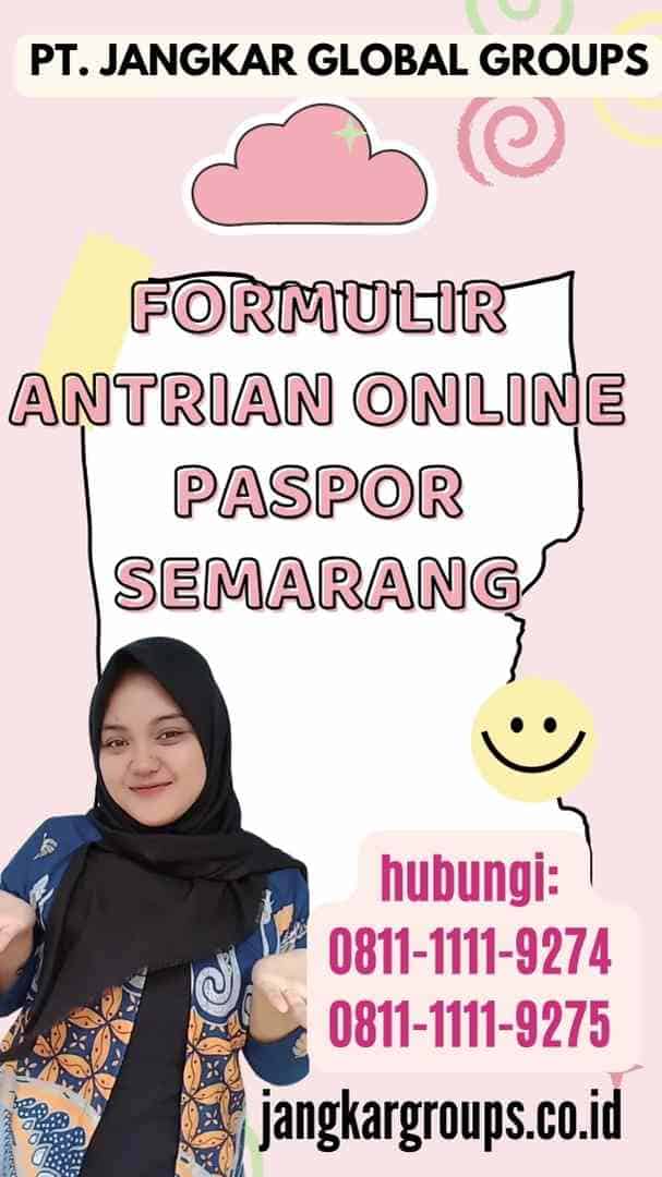 Formulir Antrian Online Paspor Semarang