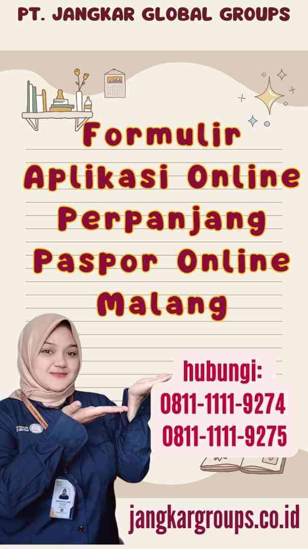 Formulir Aplikasi Online Perpanjang Paspor Online Malang