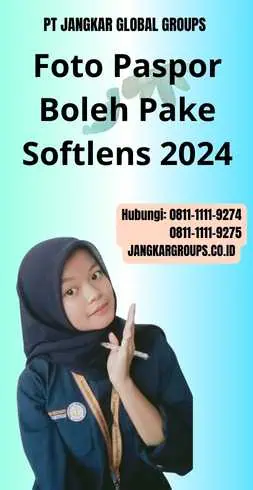 Foto Paspor Boleh Pake Softlens 2024