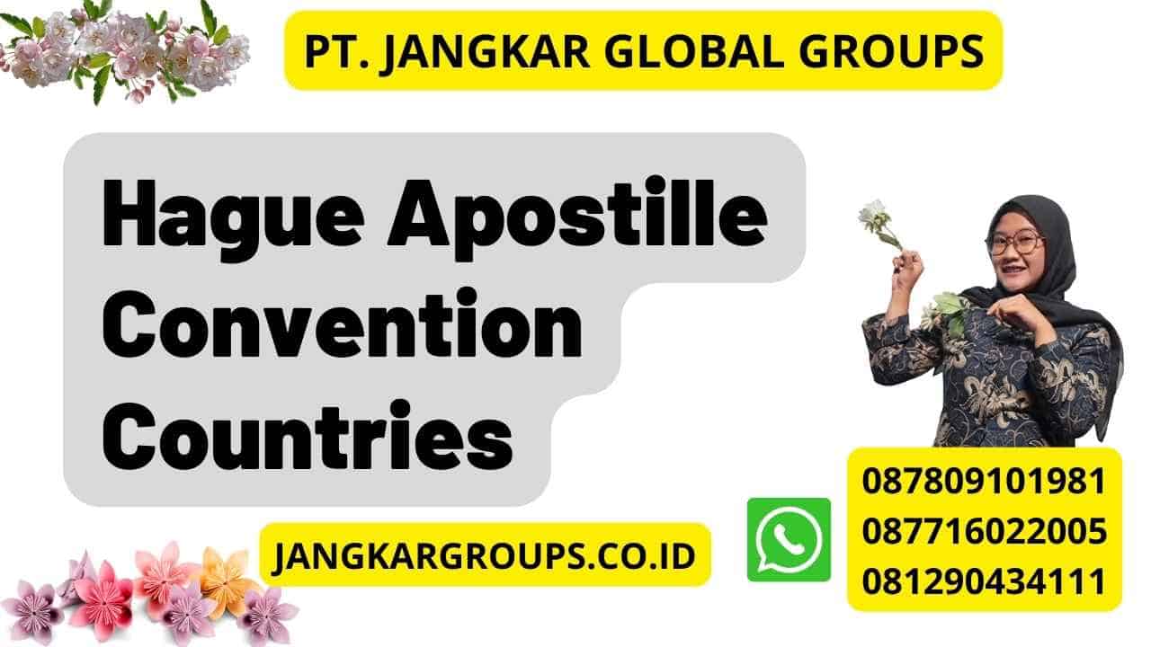 Hague Apostille Convention Countries