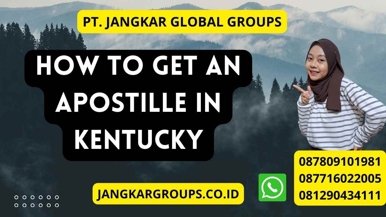 How To Get An Apostille In Kentucky