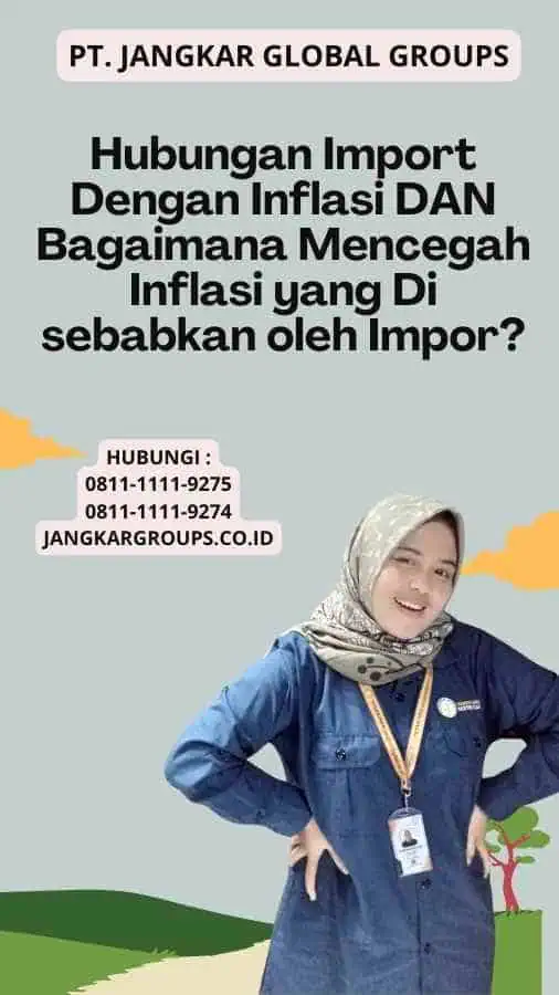 Hubungan Import Dengan Inflasi DAN Bagaimana Mencegah Inflasi yang Di sebabkan oleh Impor?