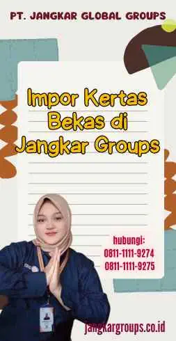 Impor Kertas Bekas di Jangkar Groups