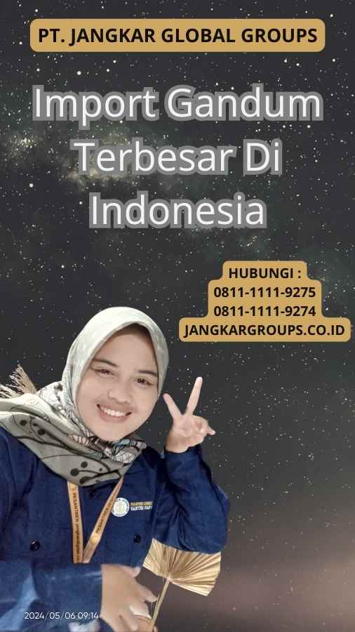 Import Gandum Terbesar Di Indonesia