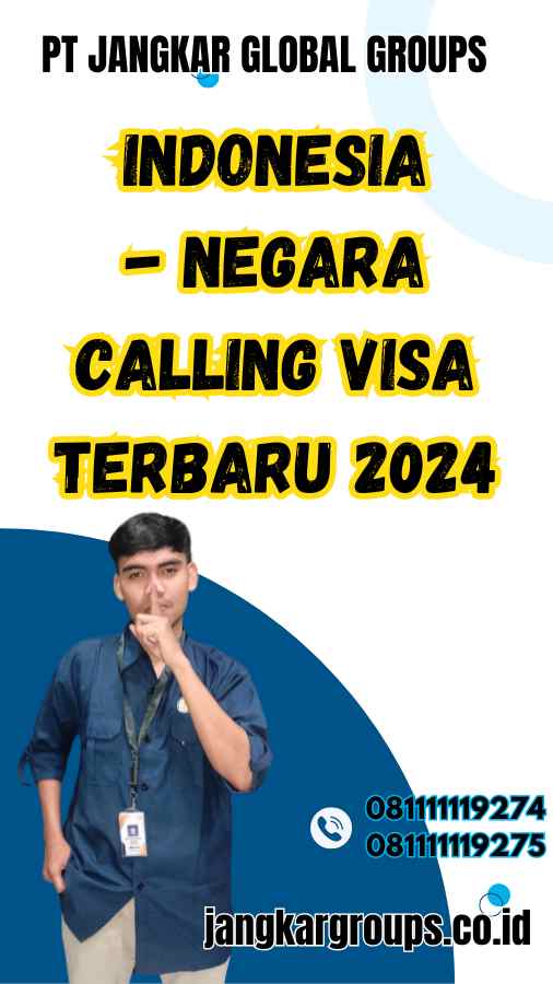 Indonesia - Negara Calling Visa Terbaru 2024