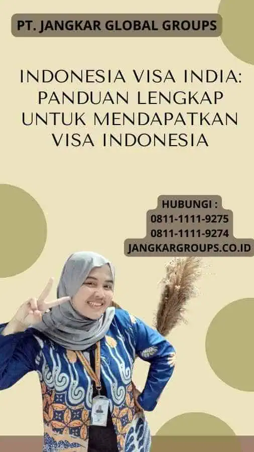 Indonesia Visa India: Panduan Lengkap untuk Mendapatkan Visa Indonesia