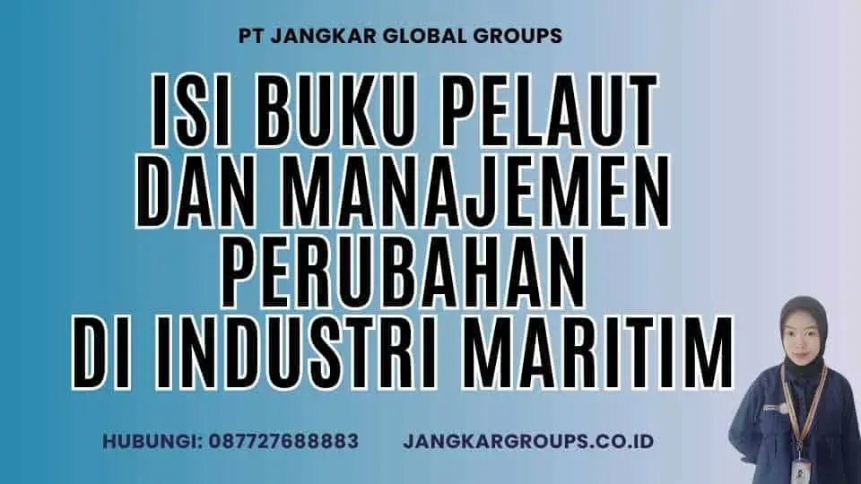 Isi Buku Pelaut dan Manajemen Perubahan di Industri Maritim