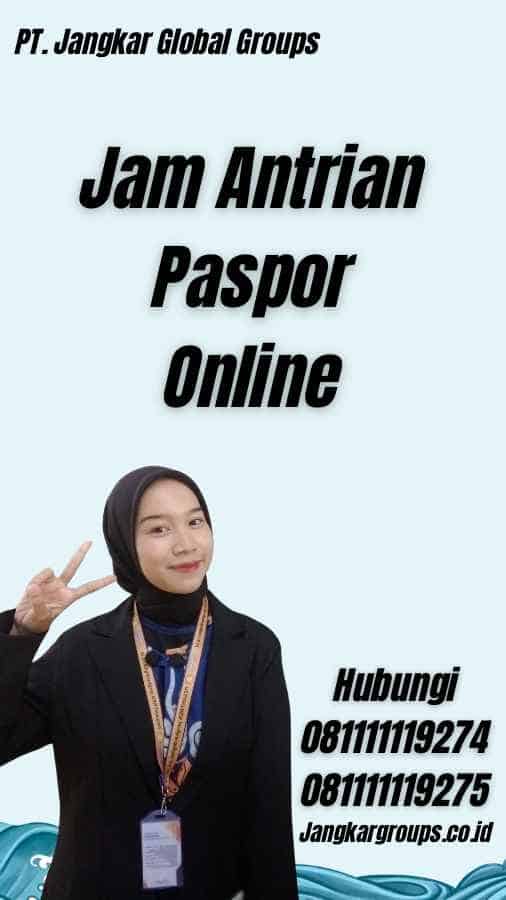 Jam Antrian Paspor Online