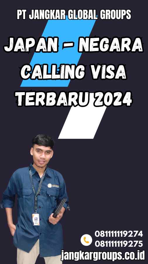 Japan - Negara Calling Visa Terbaru 2024