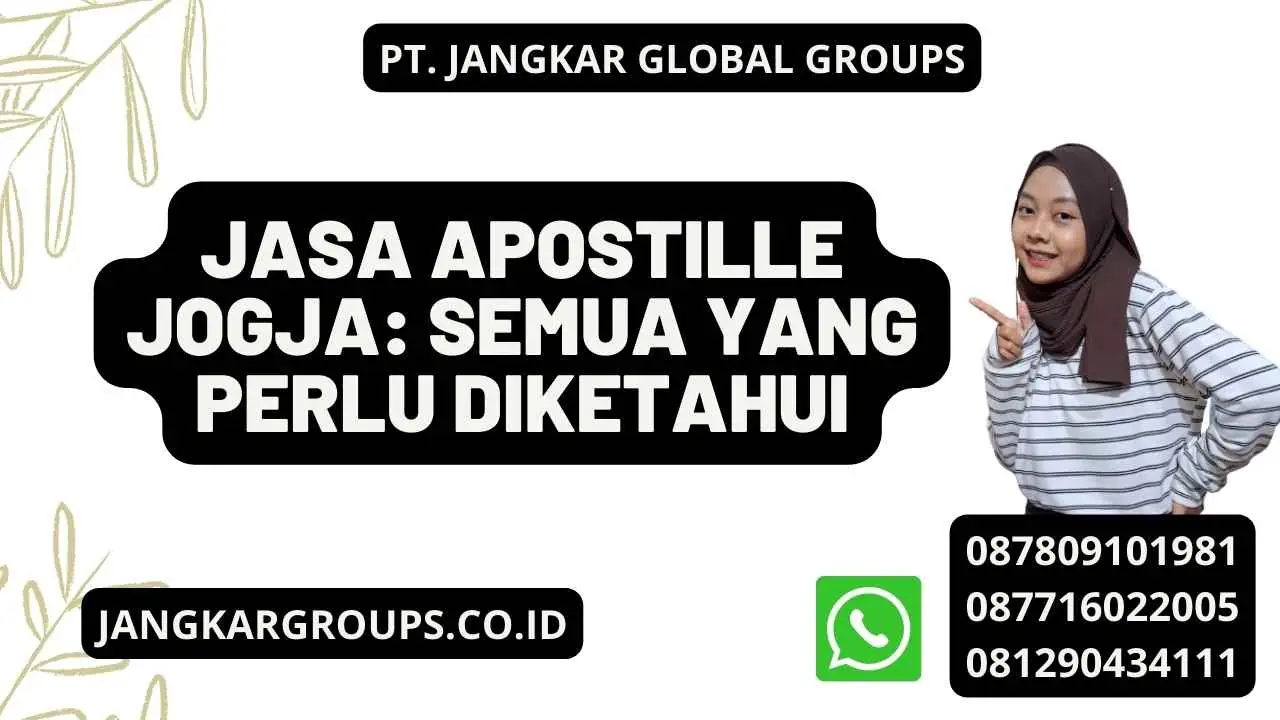 Jasa Apostille Jogja: Semua yang Perlu Diketahui