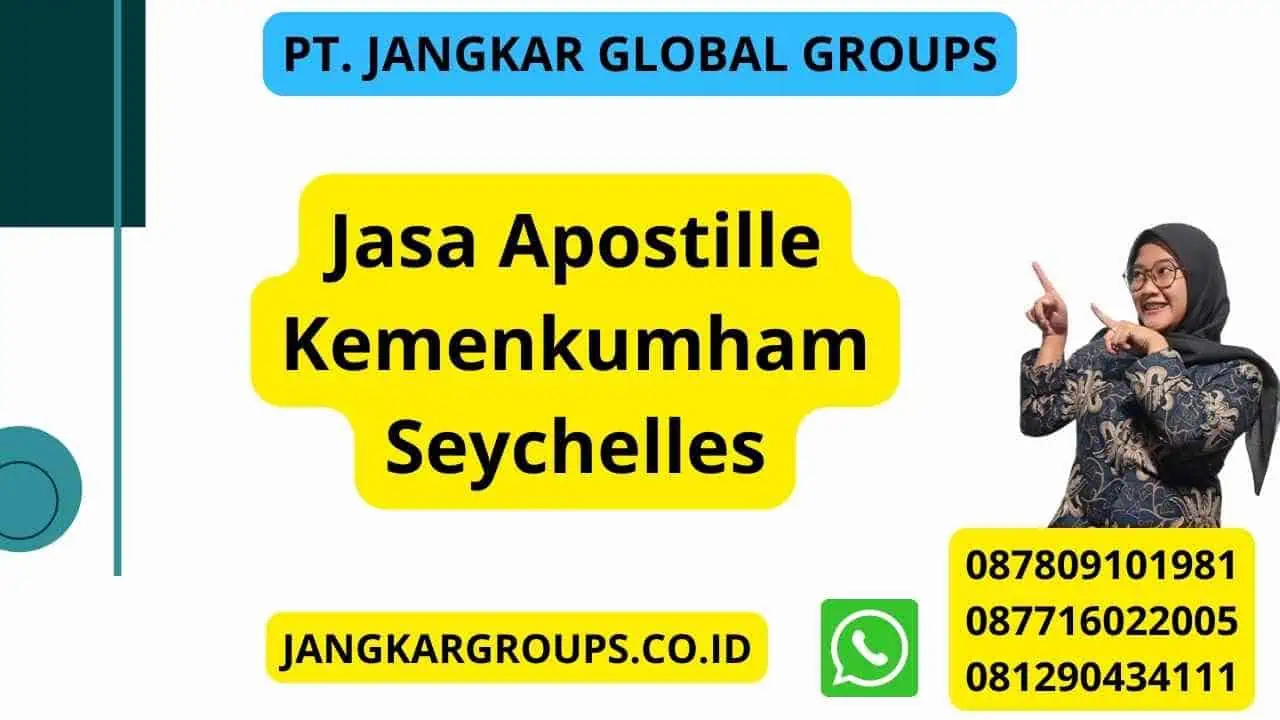 Jasa Apostille Kemenkumham Seychelles