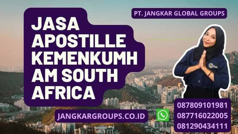 Jasa Apostille Kemenkumham South Africa