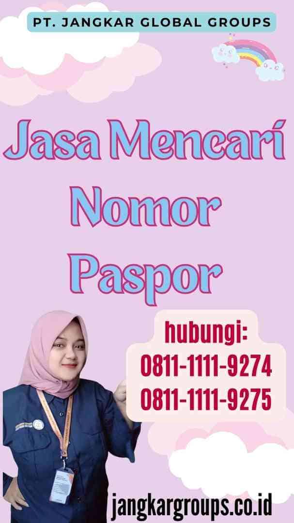 Jasa Mencari Nomor Paspor