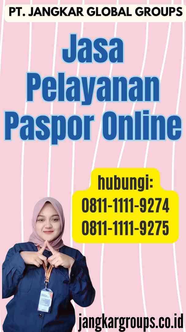 Jasa Pelayanan Paspor Online