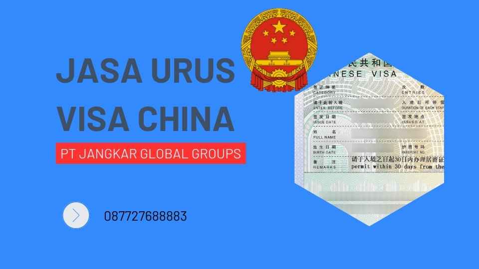 Jasa Urus Visa China