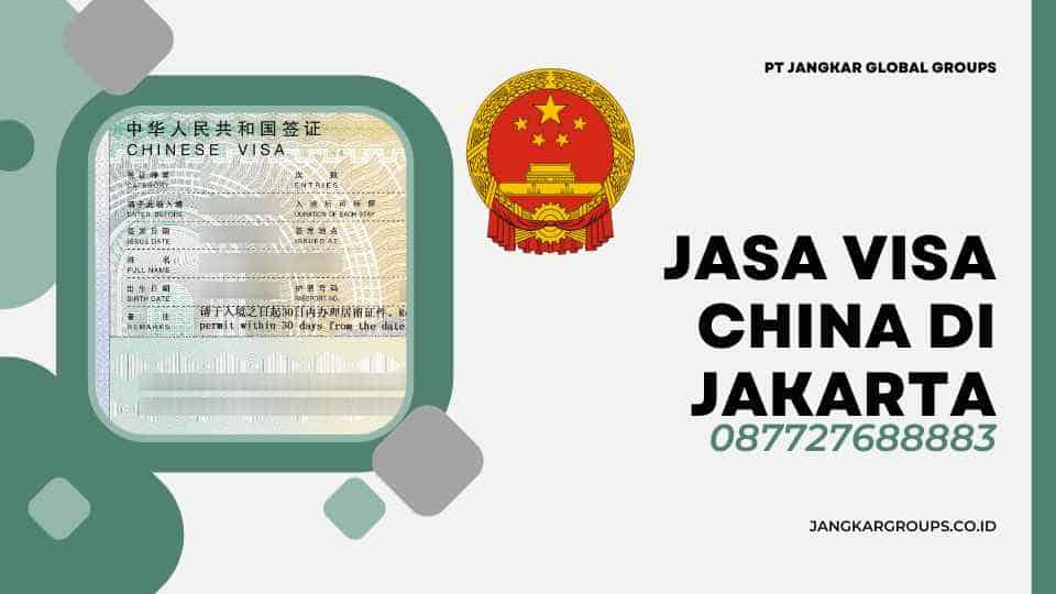 Jasa Visa China di Jakarta