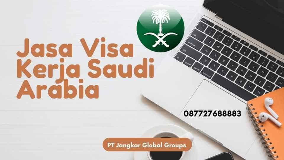 Jasa Visa Kerja Saudi Arabia