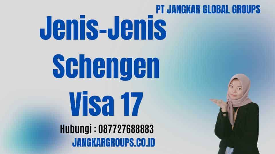 Jenis-Jenis Schengen Visa 17