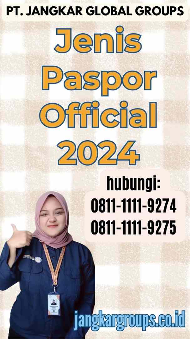 Jenis Paspor Official 2024