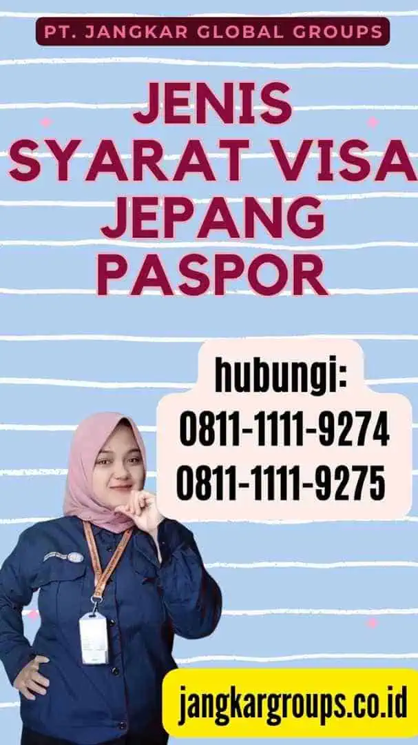 Jenis Syarat Visa Jepang Paspor