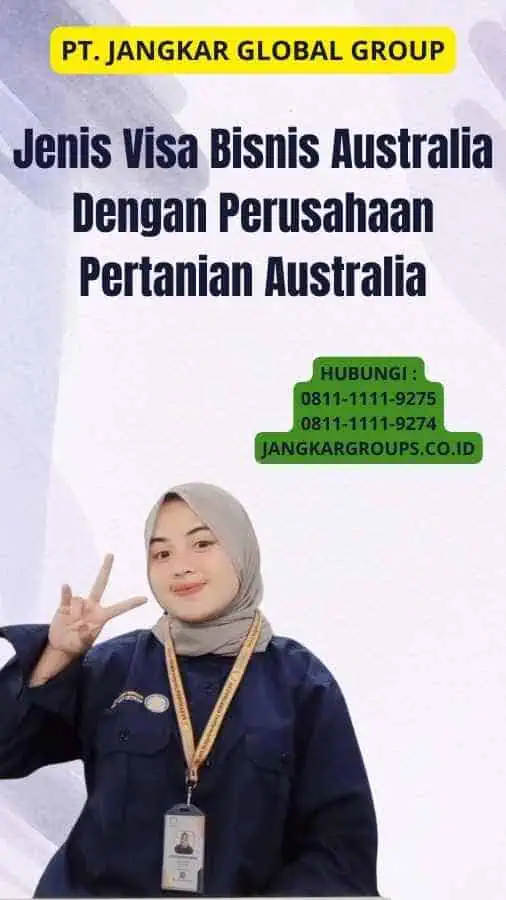 Jenis Visa Bisnis Australia Dengan Perusahaan Pertanian Australia