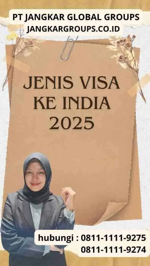 Jenis Visa Ke India 2025