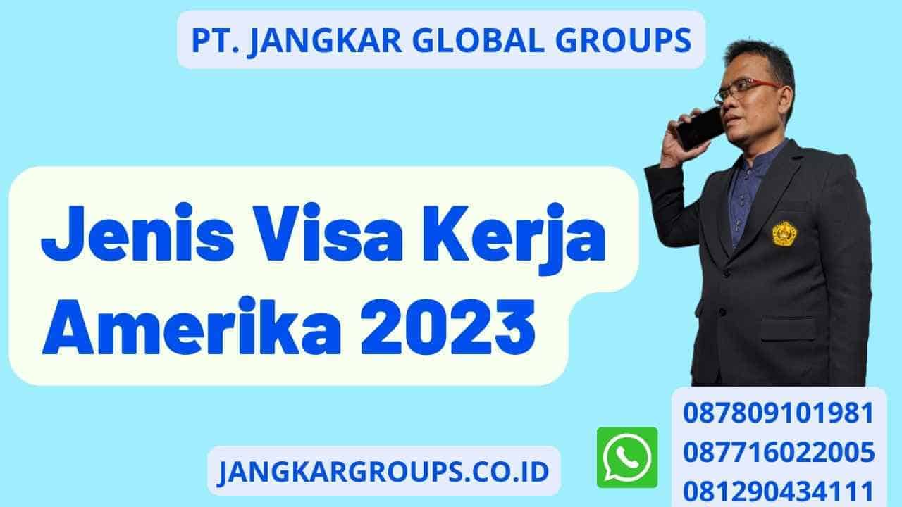 Visa Kerja Amerika Jangkar Global Groups