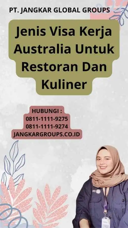 Jenis Visa Kerja Australia Untuk Restoran Dan Kuliner